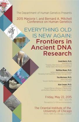 Symposium On Ancient DNA Held At The Oriental Institute | Institute For ...