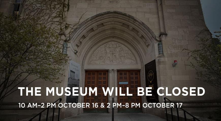 Museum Closed on Oct 16 & 17